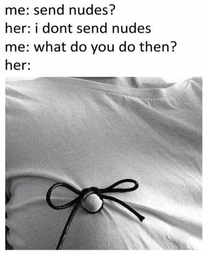 send nudes to me nude